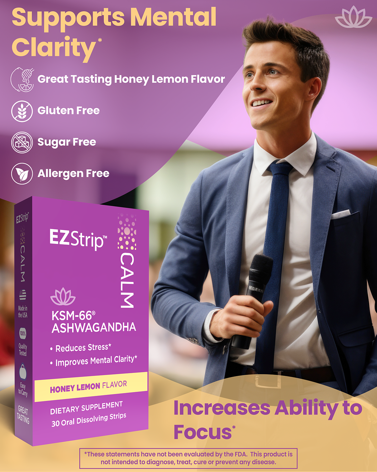Promotional graphic for EZStrip Calm with a businessman holding a microphone, highlighting mental clarity benefits in a professional setting.