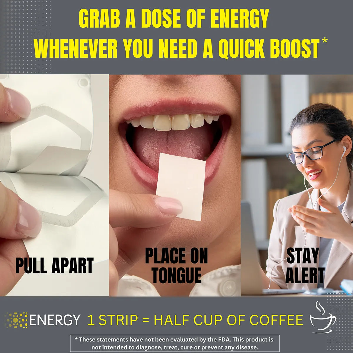 Graphic instructions illustrating how to use EZStrip Energy strips: pulling apart packaging, placing the strip on the tongue, and feeling alert, with a note that one strip equals half a cup of coffee.