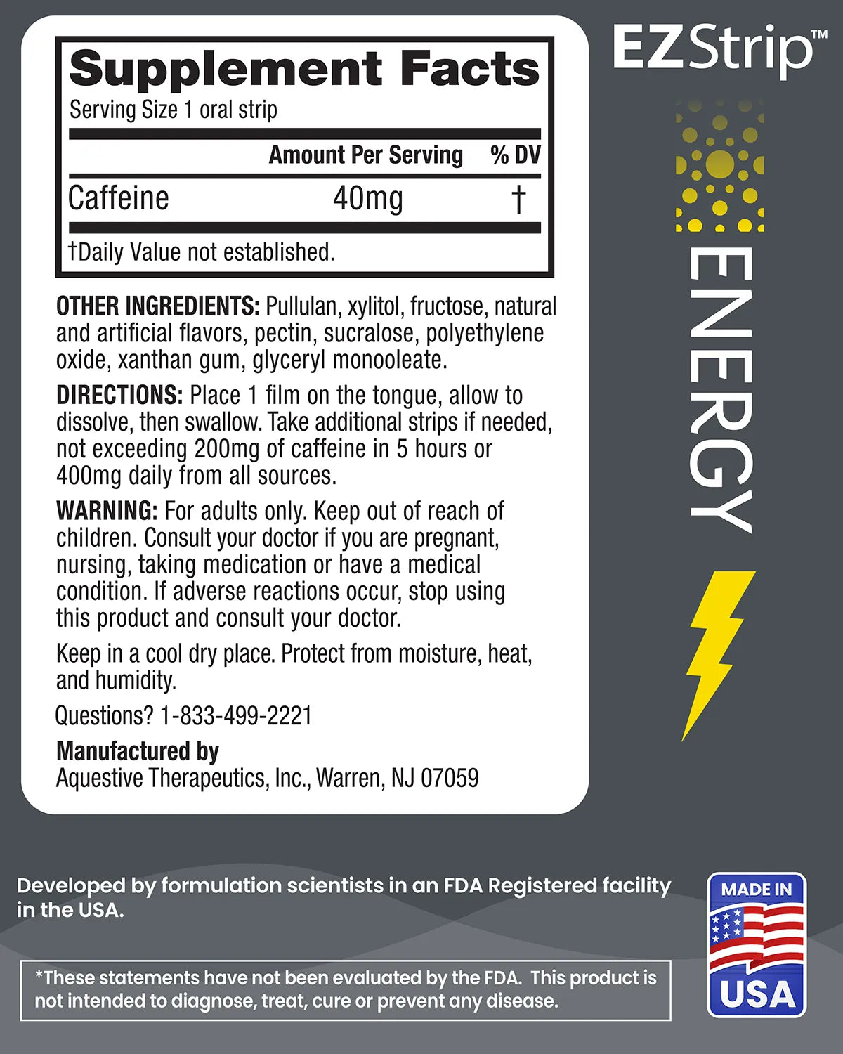 A detailed supplement facts label for EZStrip Energy dietary supplement strips, clearly showing caffeine content (40mg per strip), ingredients, directions, and warnings, labeled as made in the USA.